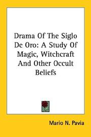 Cover of: Drama Of The Siglo De Oro by Mario N. Pavia, Mario N. Pavia