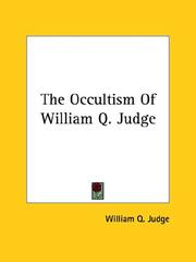 Cover of: The Occultism Of William Q. Judge