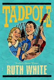 Cover of: Tadpole by Ruth White