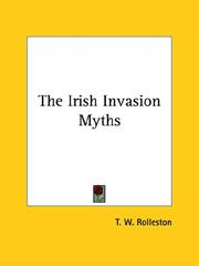 Cover of: The Irish Invasion Myths by Thomas William Hazen Rolleston