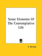 Cover of: Some Elements of the Contemplative Life