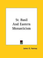 Cover of: St. Basil and Eastern Monasticism by George A. Birmingham