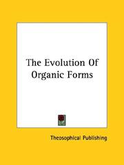 Cover of: The Evolution of Organic Forms by Theosophical Publishing Society