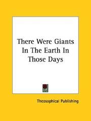 Cover of: There Were Giants in the Earth in Those Days | Theosophical Publishing Society
