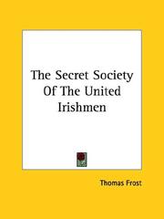 Cover of: The Secret Society of the United Irishmen