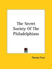 Cover of: The Secret Society of the Philadelphians | Thomas Frost