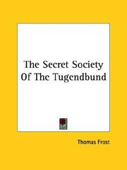 Cover of: The Secret Society of the Tugendbund | Thomas Frost