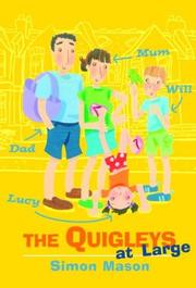 Cover of: The Quigleys at Large (Quigleys) by Simon Mason