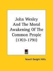 Cover of: John Wesley and the Moral Awakening of the Common People (1703-1791)