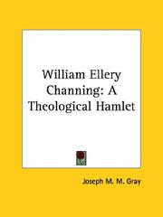 Cover of: William Ellery Channing | Joseph M. M. Gray