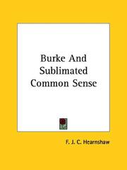Cover of: Burke and Sublimated Common Sense by F. J. C. Hearnshaw