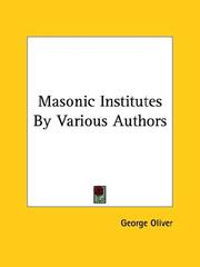 Cover of: Masonic Institutes By Various Authors | George Oliver
