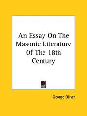 Cover of: An Essay On The Masonic Literature Of The 18th Century