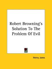 Cover of: Robert Browning's Solution to the Problem of Evil