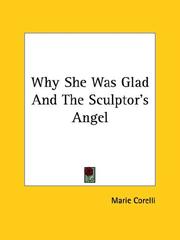 Cover of: Why She Was Glad and the Sculptor's Angel by Marie Corelli