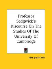 Cover of: Professor Sedgwick's Discourse on the Studies of the University of Cambridge