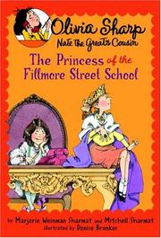 Cover of: The Princess of the Fillmore Street School (Olivia Sharp Agent for Secrets) by Marjorie Weinman Sharmat, Mitchell Sharmat