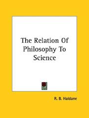 Cover of: The Relation of Philosophy to Science