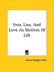 Cover of: Fear, Law, and Love As Motives of Life