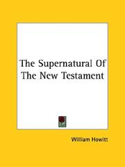 Cover of: The Supernatural of the New Testament