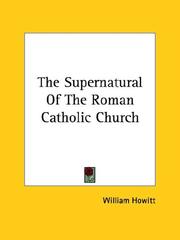 Cover of: The Supernatural of the Roman Catholic Church