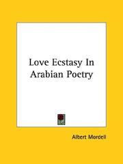 Cover of: Love Ecstasy in Arabian Poetry