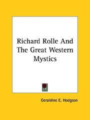 Cover of: Richard Rolle and the Great Western Mystics by Geraldine E. Hodgson