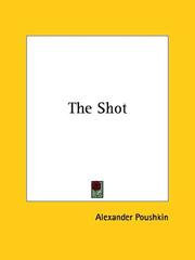 Cover of: The Shot by Aleksandr Sergeyevich Pushkin