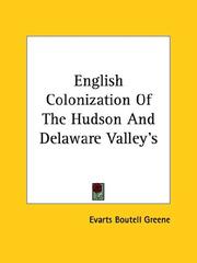 Cover of: English Colonization of the Hudson and Delaware Valley's