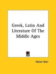 Cover of: Greek, Latin and Literature of the Middle Ages