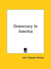 Cover of: Democracy in America | John Simpson Penman