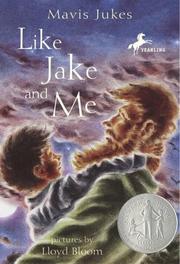 Cover of: Like Jake and Me by Mavis Jukes