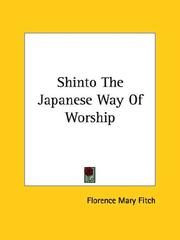 Cover of: Shinto: The Japanese Way of Worship