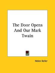 Cover of: The Door Opens and Our Mark Twain by Helen Keller