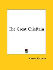 Cover of: The Great Chieftain by Charles Eastman