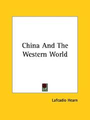 Cover of: China and the Western World by Lafcadio Hearn