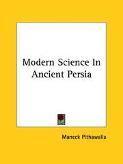 Cover of: Modern Science in Ancient Persia by Maneck Pithawalla