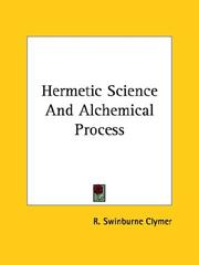 Cover of: Hermetic Science and Alchemical Process