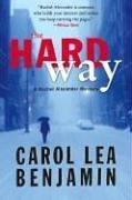 Cover of: The Hard Way: A Rachel Alexander Mystery (Rachel Alexander & Dash Mysteries)