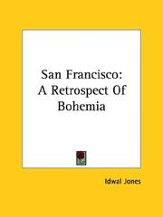 Cover of: San Francisco: A Retrospect of Bohemia