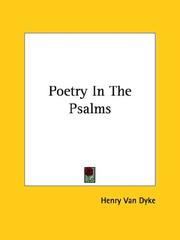 Cover of: Poetry In The Psalms by Henry van Dyke, Henry van Dyke