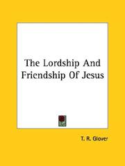 Cover of: The Lordship and Friendship of Jesus
