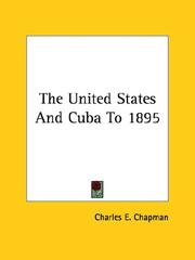 Cover of: The United States And Cuba To 1895 by Charles Edward Chapman