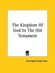 Cover of: The Kingdom of God in the Old Testament