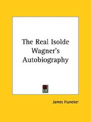Cover of: The Real Isolde Wagner's Autobiography
