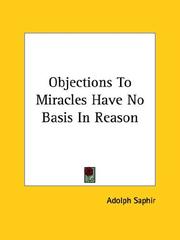 Cover of: Objections to Miracles Have No Basis in Reason