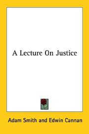 Cover of: A Lecture on Justice by Adam Smith, Adam Smith