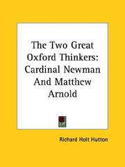 Cover of: The Two Great Oxford Thinkers by Richard Holt Hutton