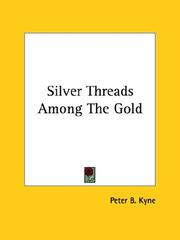 Cover of: Silver Threads Among The Gold