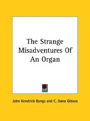 Cover of: The Strange Misadventures of an Organ